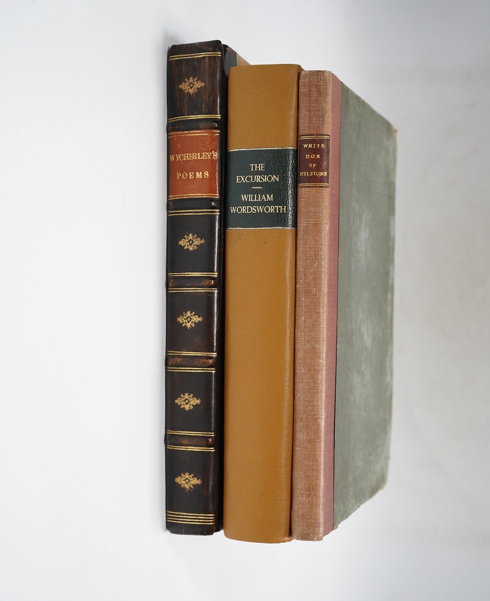 Wordsworth, W - The Waggoner, A Poem, first edition, rebacked tan calf, London, Strahan and Spottiswoode, 1819; The White Doe of Rylstone, lacking frontis, London, Longman, 1815; Wycherley, W. - Miscellany Poems, Miscell